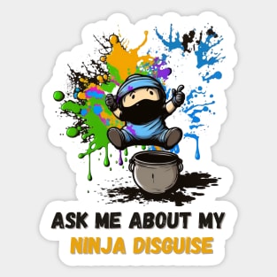 Ninja Kidz, Ask Me About My Ninja Disguise Sticker